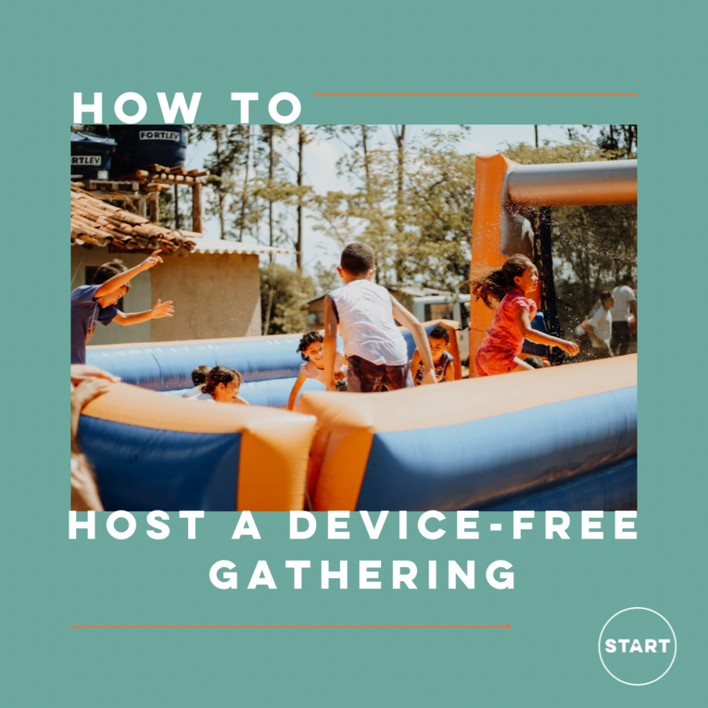 Blue graphic with photo overlay of kids jumping in a bounce house outside. Text reads “How to Host a Device-free Gathering”