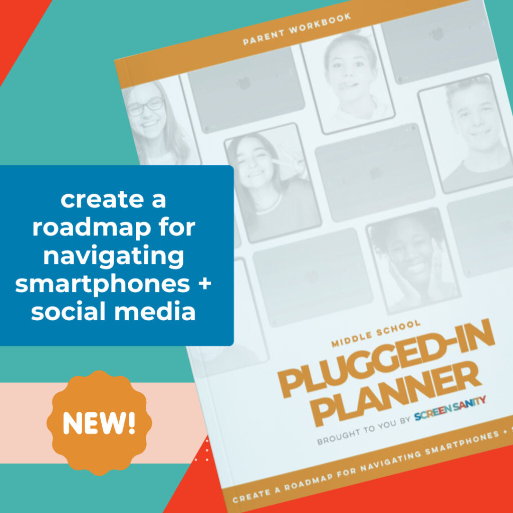 Cover of the Middle School Plugged-in Planner. Create a roadmap for navigating smartphones and social media.