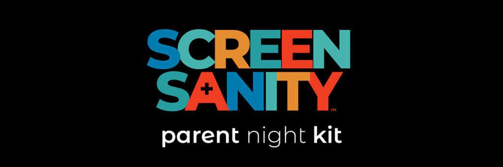 Screen Sanity Parent Night Kit