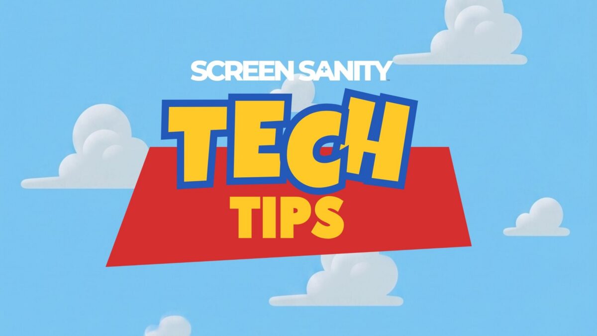Tech Tips